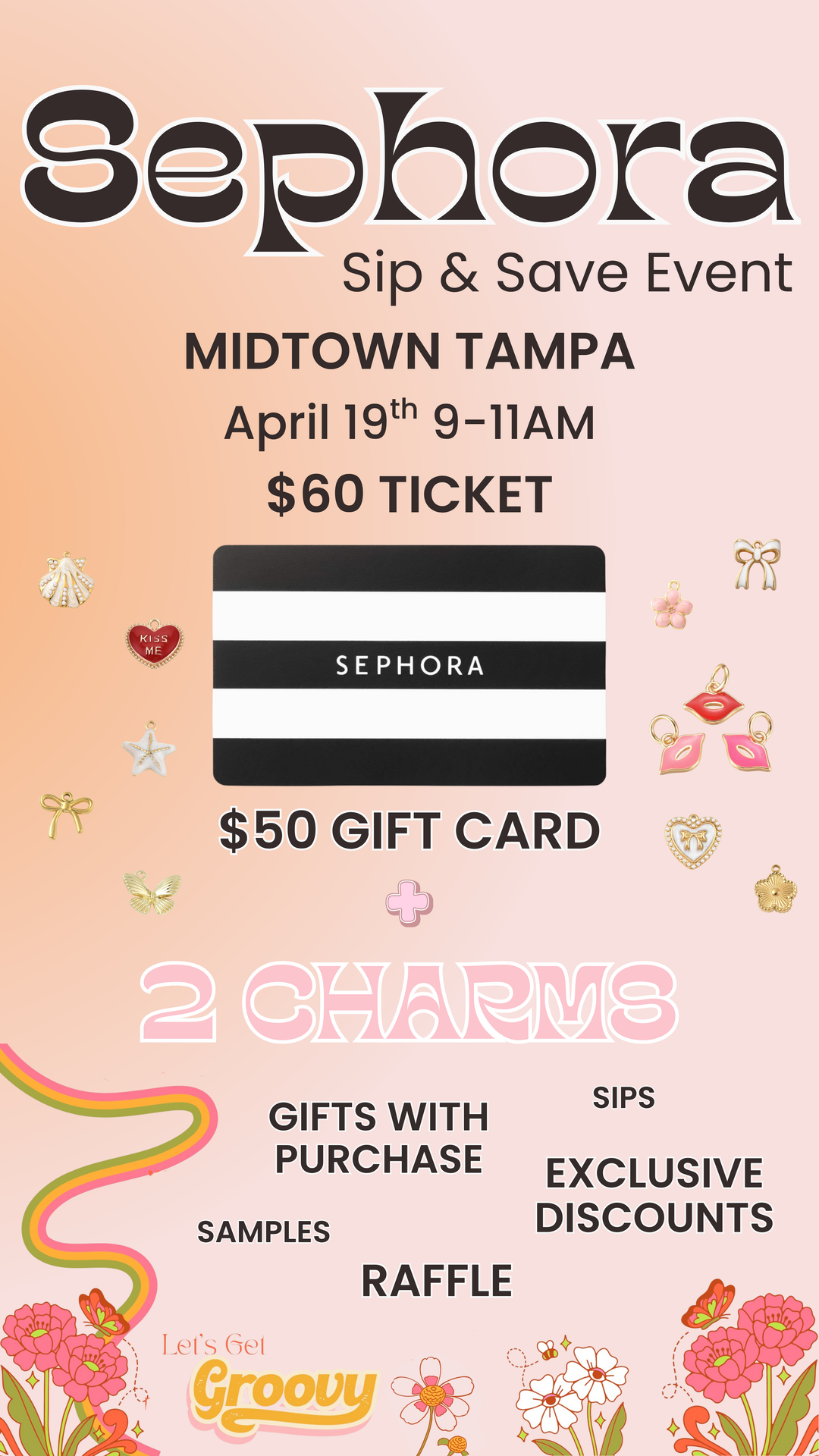 Sephora Sip &amp; Save Ticket
